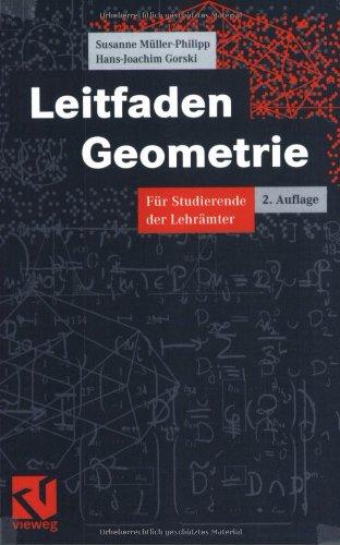 Leitfaden Geometrie: Für Studierende der Lehrämter (Mathematik für das Lehramt)