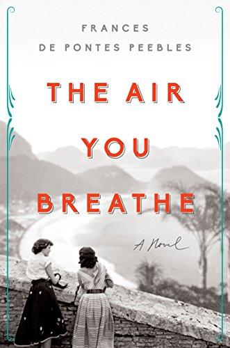 The Air You Breathe: A Novel