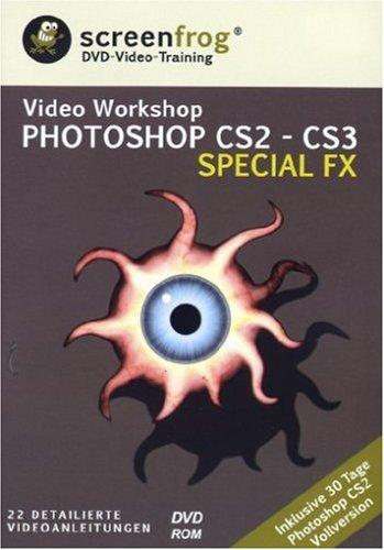 Photoshop CS2 SPECIAL FX Video Workshop (DVD-ROM)