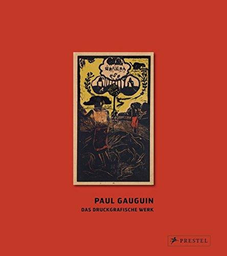 Paul Gauguin: Das druckgrafische Werk