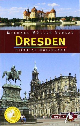 Dresden MM-City: Reisehandbuch mit vielen praktischen Tipps