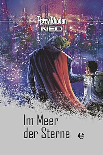 Perry Rhodan Neo 7: Im Meer der Sterne: Perry Rhodan Platin Edition Band 7