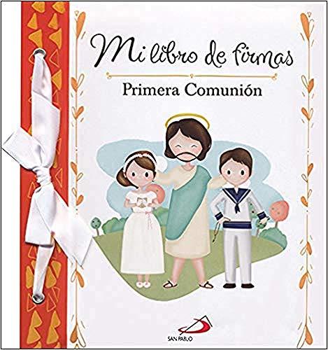 Mi libro de firmas. Mi Primera Comunión (naranja) (Primeras Comuniones)