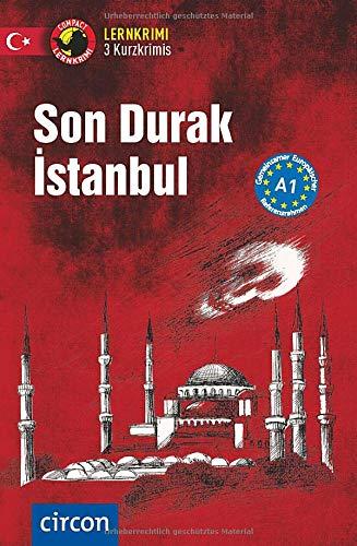 Son Durak İstanbul: Türkisch A1 (Compact Lernkrimi - Kurzkrimis)