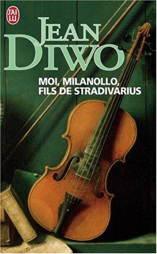 Moi, Milanollo, fils de Stradivarius