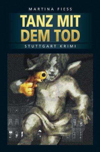 Tanz mit dem Tod: Stuttgart Krimi