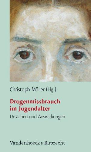 Drogenmissbrauch im Jugendalter. Ursachen und Auswirkungen