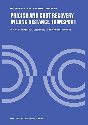 Pricing and Cost Recovery in Long Distance Transport (Developments in Transport Studies, 4, Band 4)