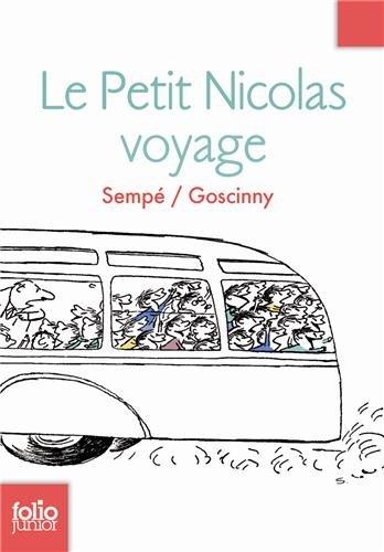 Les histoires inédites du petit Nicolas. Vol. 2. Le petit Nicolas voyage