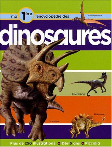 Ma première encyclopédie des dinosaures