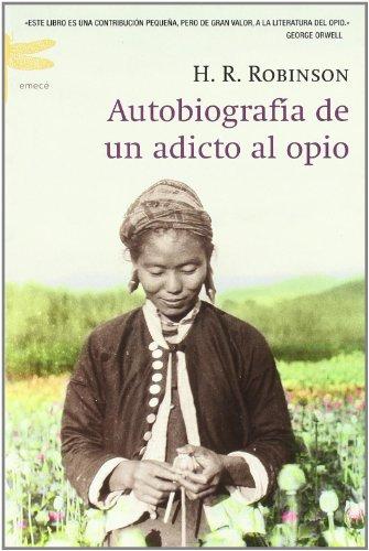 Autobiografía de un adicto al opio (Emecé)