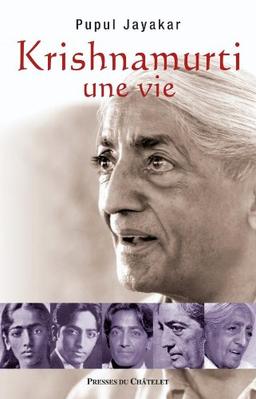 Krishnamurti, une vie