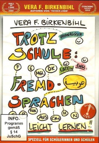 Vera F. Birkenbihl - Trotz Schule: Fremdsprachen leicht lernen