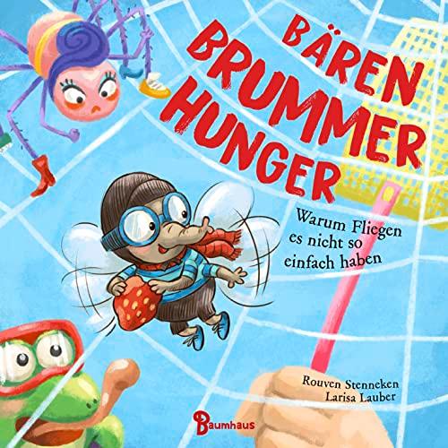 Bärenbrummerhunger - Warum Fliegen es nicht so einfach haben: Bilderbuch inklusive fröhlichem Song zum Mitschmettern - einfach den QR-Code scannen!