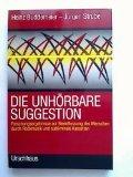 Die unhörbare Suggestion