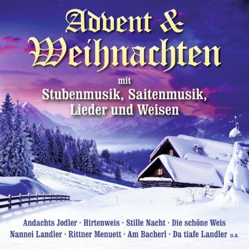 Advent und Weihnachten mit Stubenmusik, Saitenmusik, Lieder und Weisen