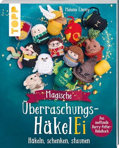 Magische Überraschungs-HäkelEi (kreativ.kompakt.): Häkeln, schenken, staunen