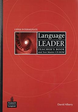 Language Leader Upper Intermediate Teacher's Book (with Test Master CD-ROM)