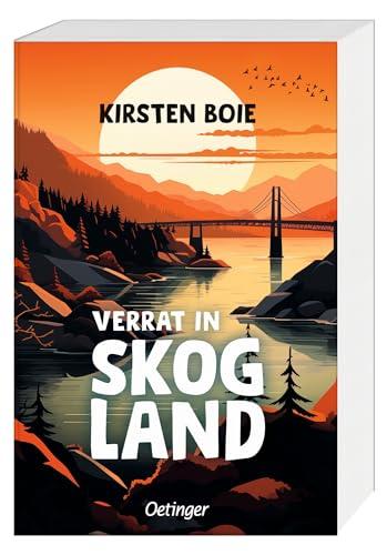 Skogland 2. Verrat in Skogland: Jugendroman ab 12 Jahren über Intrigen, Macht und persönliche Kämpfe in einem sich wandelnden Reich