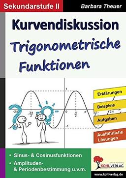 Kurvendiskussion / Trigonometrische Funktionen: Kopiervorlagen zum Einsatz in der SEK II