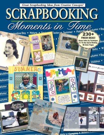 Scrapbooking: Moments in Time