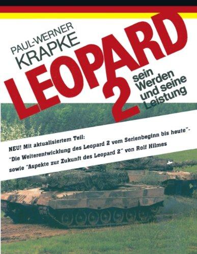 Leopard 2 sein Werden und seine Leistung