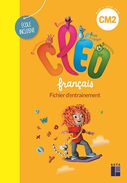 CLEO, français CM2 : fichier d'entraînement : école inclusive