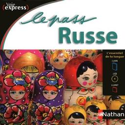 Le pass russe : l'essentiel de la langue : 1 livre, 1 CD, 1 livret