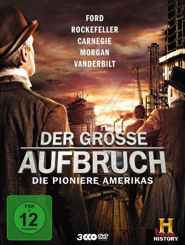 Der große Aufbruch - Die Pioniere Amerikas [3 DVDs]