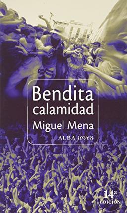 Bendita calamidad (Joven)