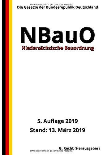 Niedersächsische Bauordnung - NBauO, 5. Auflage 2019