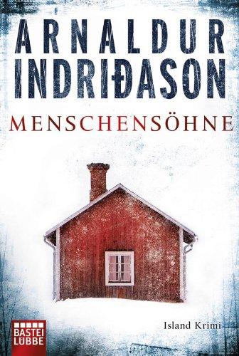 Menschensöhne: Erlendur Sveinssons 1. Fall