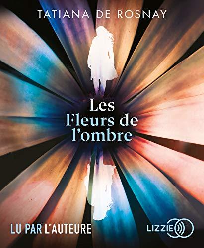 Les fleurs de l'ombre