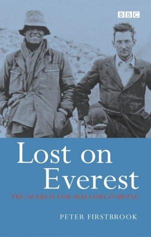 Lost on Everest: The Search for Mallory and Irvine