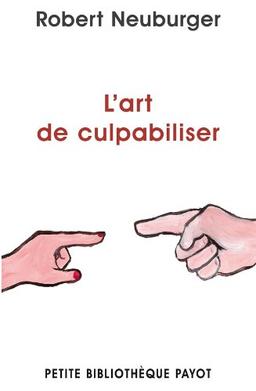 L'art de culpabiliser