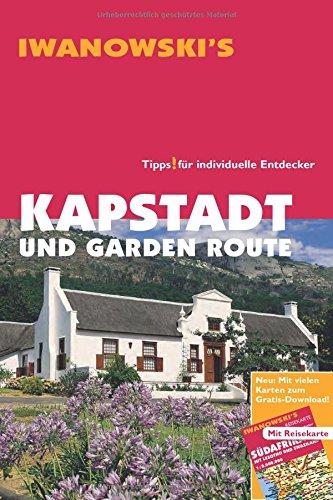 Kapstadt und Garden Route - Reiseführer von Iwanowski: Individualreiseführer