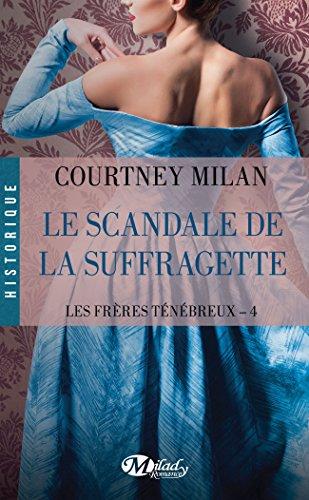 Les frères ténébreux. Vol. 4. Le scandale de la suffragette