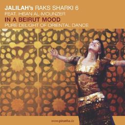 Raks Sharki 6:in a Beirut Mood