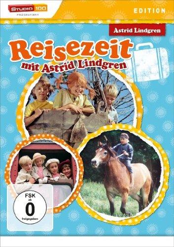 Astrid Lindgren: Reisezeit mit Astrid Lindgren