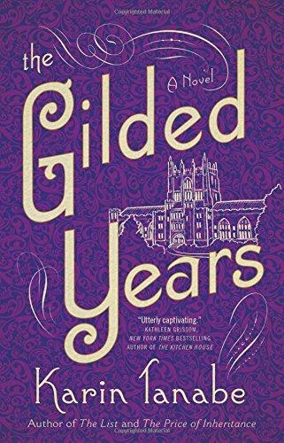 The Gilded Years: A Novel