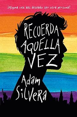 Recuerda aquella vez (Books4pocket narrativa)