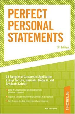 Perfect Personal Statements, 3rd edition (Peterson's Perfect Personal Statements)