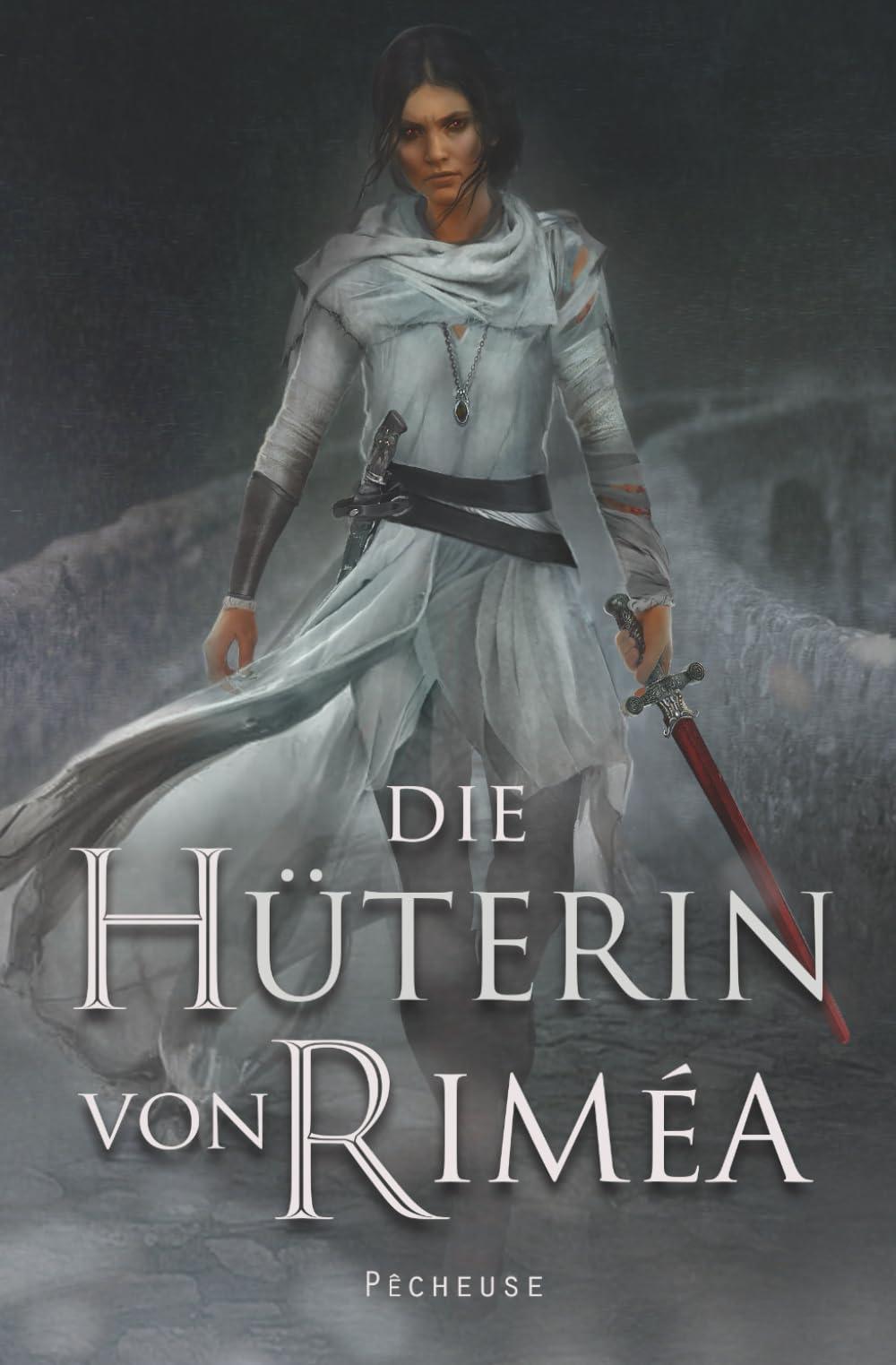 Die Hüterin von Riméa