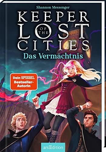 Keeper of the Lost Cities – Das Vermächtnis (Keeper of the Lost Cities 8): New-York-Times-Bestseller | Mitreißendes Fantasy-Abenteuer voller Magie und Action | ab 12 Jahre