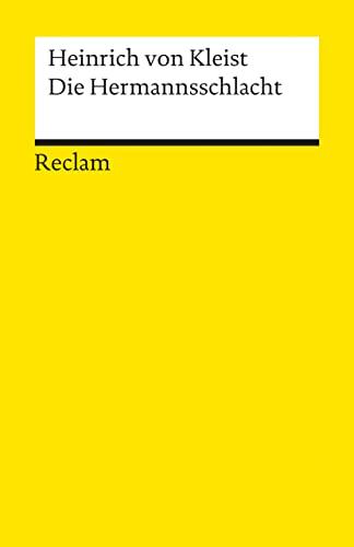 Die Hermannsschlacht: Ein Drama (Reclams Universal-Bibliothek)