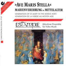 Ave Maris Stella (Marienverehrung im Mittelater)