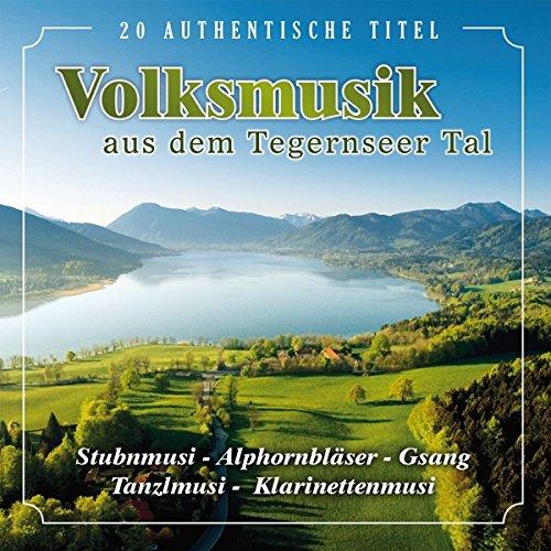 Volksmusik aus dem Tegernseer Tal