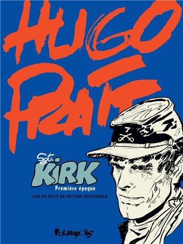 Sgt Kirk. Première époque