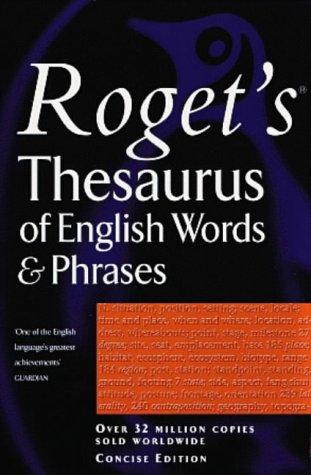 Roget's Thesaurus of English Words & Phrases (Penguin Reference Books)