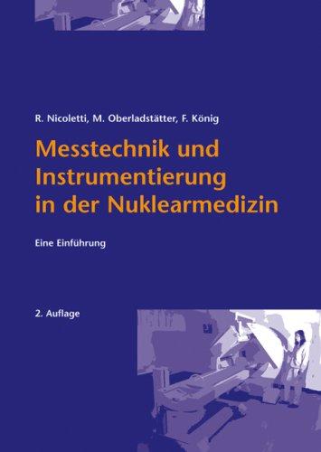 Messtechnik und Instrumentierung in der Nuklearmedizin: Eine Einführung